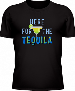 Here For The Tequila - Image 25