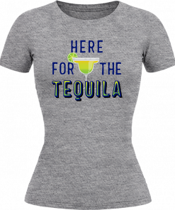 Here For The Tequila - Image 17