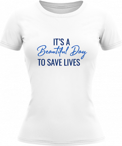 Beautiful Day To Save Lives - Image 3