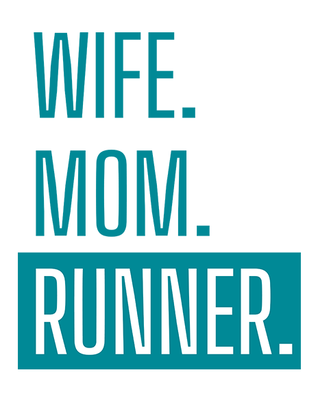 Wife Mom Runner