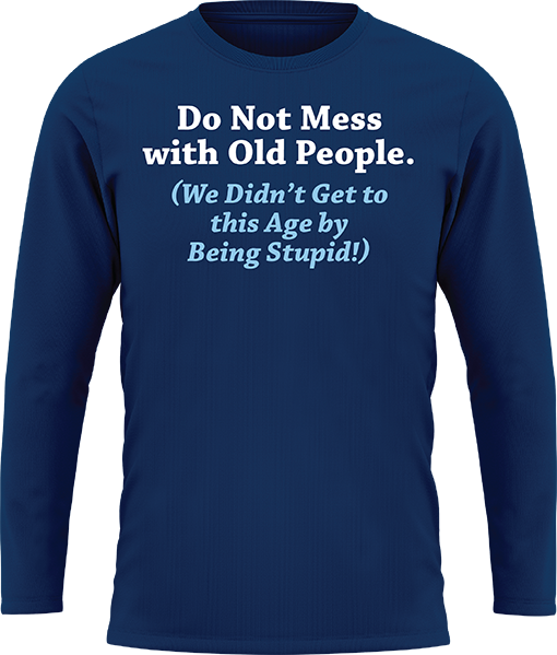Do Not Mess With Old People - Image 10
