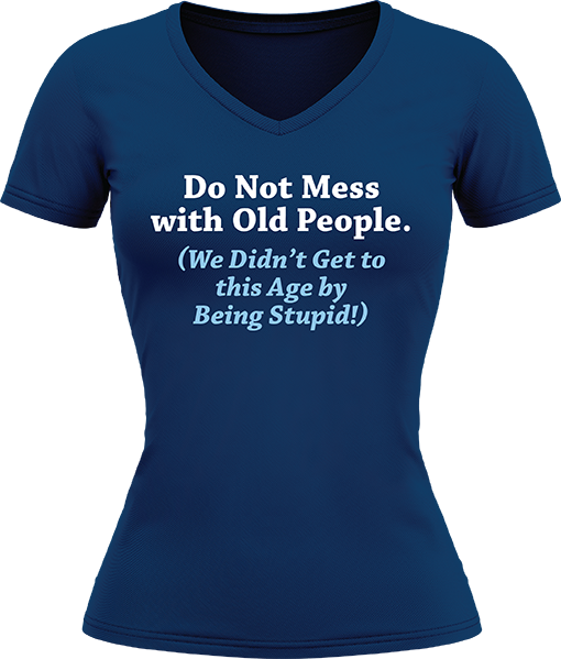 Do Not Mess With Old People - Image 7