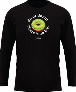 Do Or Donut There Is No Try - Image 25