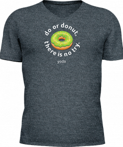 Do Or Donut There Is No Try - Image 17