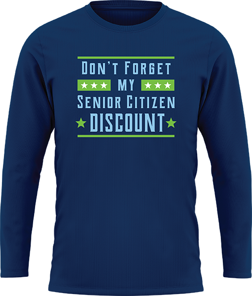 Dont Forget My Senior Citizen Discount - Image 10