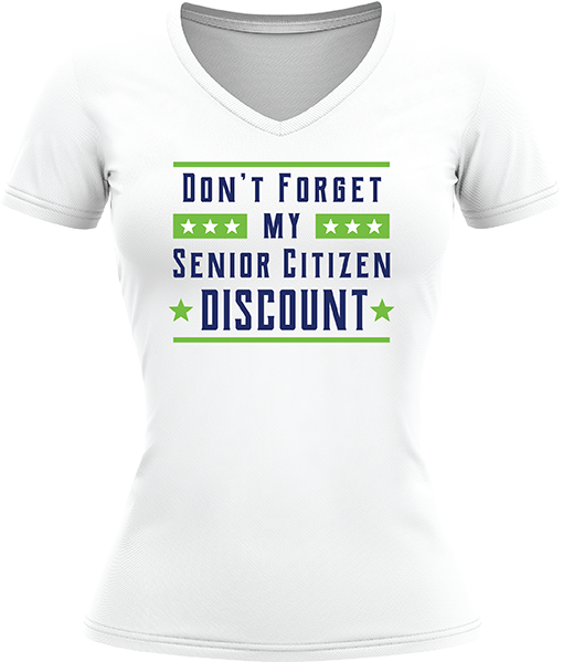 Dont Forget My Senior Citizen Discount - Image 2