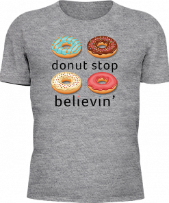 Donut Stop Believin - Image 18