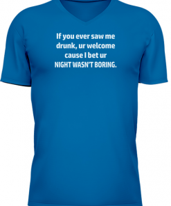 Drunk Welcome Boring - Image 13