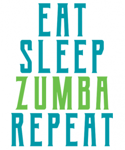 Eat Sleep Zumba Repeat