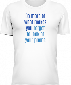 Forget To Look At Your Phone - Image 6