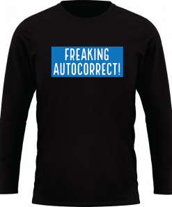 Freaking Autocorrect - Image 25