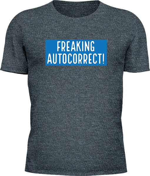 Freaking Autocorrect - Image 16