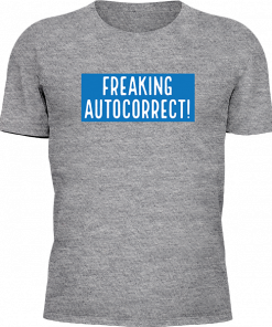 Freaking Autocorrect - Image 18