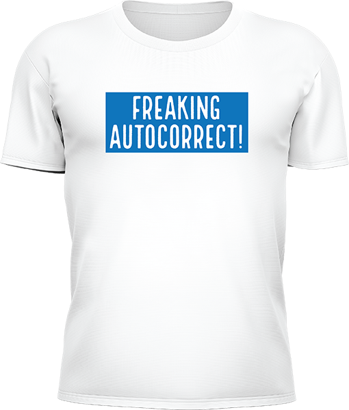 Freaking Autocorrect - Image 6