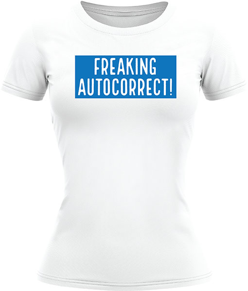 Freaking Autocorrect - Image 3