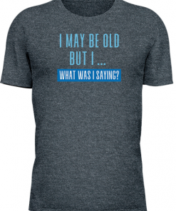 I May Be Old - Image 17