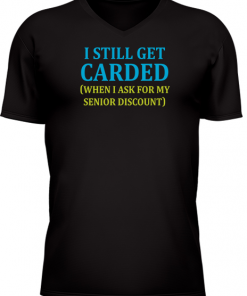 I Still Get Carded - Image 24