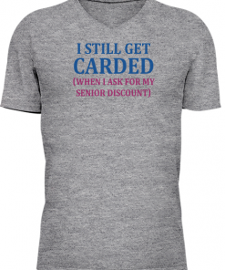 I Still Get Carded - Image 20