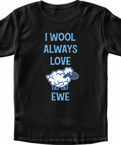 I Wool Always Love Ewe - Image 5