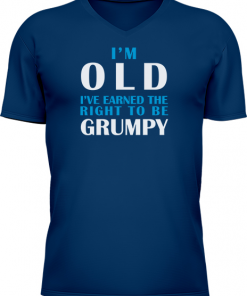 Im Old Earned The Right To Be Grumpy - Image 9