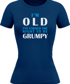 Im Old Earned The Right To Be Grumpy - Image 8