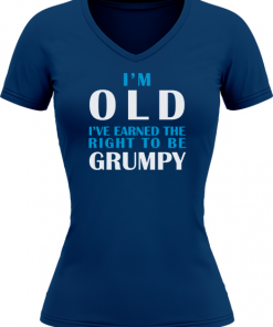 Im Old Earned The Right To Be Grumpy - Image 7