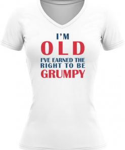 Im Old Earned The Right To Be Grumpy - Image 2
