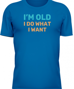Im Old I Do What I Want - Image 12