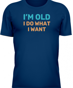 Im Old I Do What I Want - Image 11