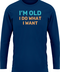 Im Old I Do What I Want - Image 10