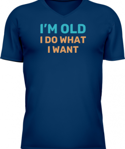 Im Old I Do What I Want - Image 9