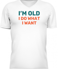 Im Old I Do What I Want - Image 4