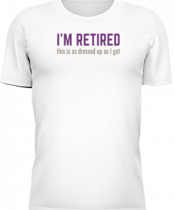 Im Retired Dressed Up As I Get - Image 6