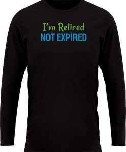 Im Retired Not Expired - Image 25