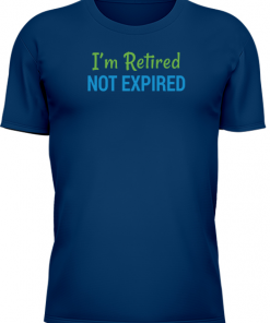 Im Retired Not Expired - Image 11