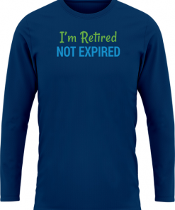 Im Retired Not Expired - Image 10