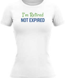 Im Retired Not Expired - Image 3