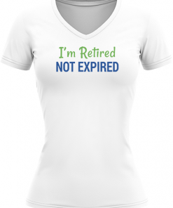 Im Retired Not Expired - Image 2