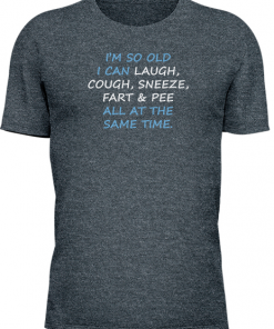 Im So Old I Can Laugh - Image 16