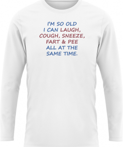 Im So Old I Can Laugh - Image 5