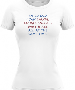 Im So Old I Can Laugh - Image 3