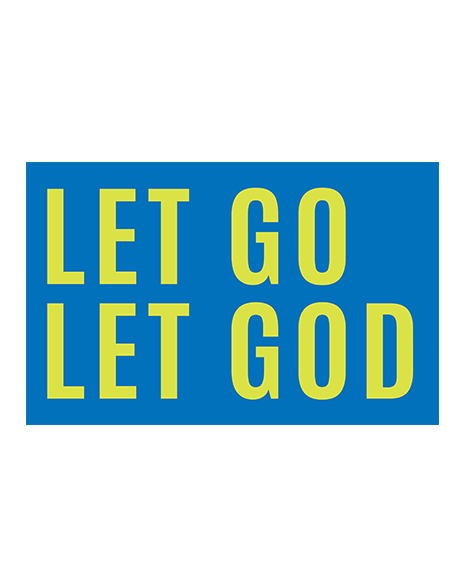 Let Go Let God
