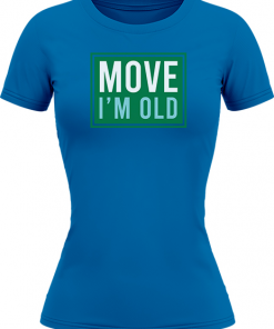 Move Im Old - Image 14