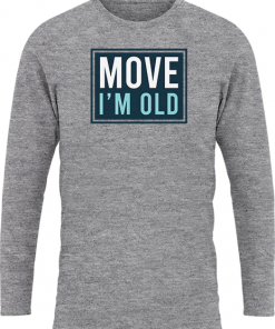 Move Im Old - Image 19