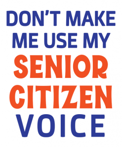 Use My Senior Citizen Voice