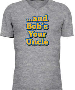 And Bobs Your Uncle - Image 20