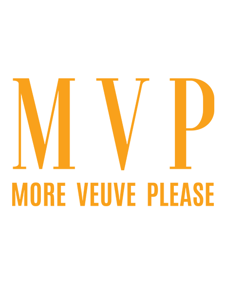 More Veuve Please