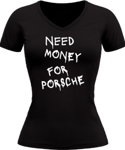Alternative view of Need Money For Porsche