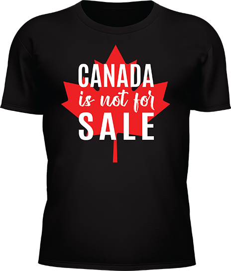 Canada Is Not For Sale One - Image 2