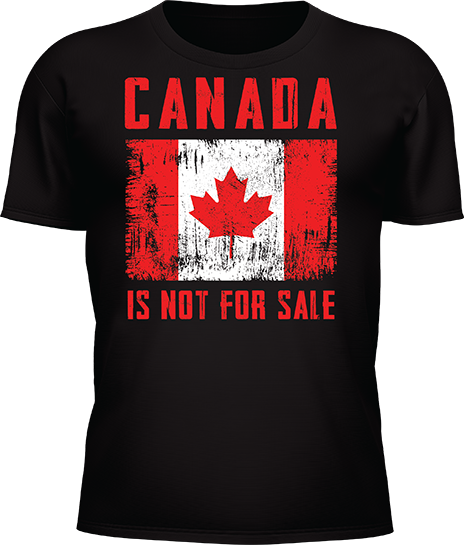Canada Is Not For Sale Three - Image 2